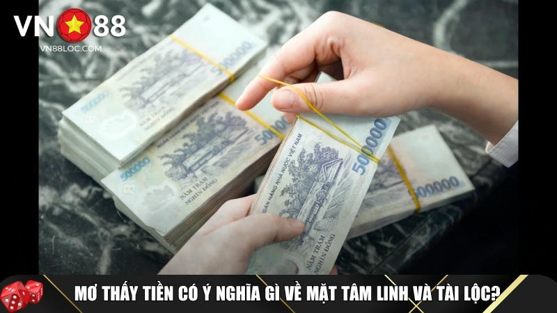 Mơ Thấy Tiền Đánh Con Gì Dễ Trúng Nhất Tại VN88 Theo Từng Tình Huống 1 Giới thiệu tổng quan về giấc mơ thấy tiền