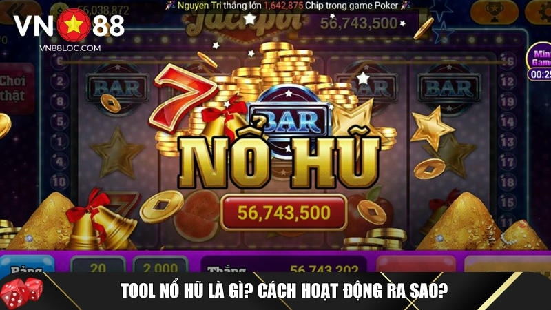 Tool Nổ Hũ: Hướng Dẫn Tổng Quan Và Chi Tiết Dành Cho Tân Thủ VN88 1 Giới thiệu tổng quan về tựa game nổ hũ