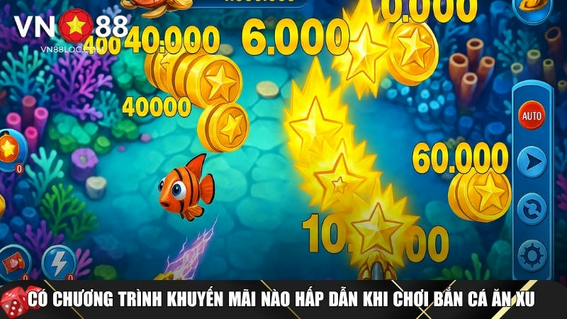 Bắn cá ăn xu – Hướng dẫn chi tiết & Mẹo săn thưởng hiệu quả 6 Ưu đãi và khuyến mãi chỉ có tại VN88