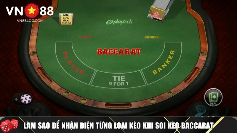 Soi Kèo Baccarat Chuẩn Xác Hướng Dẫn Chi Tiết Từng Bước 3 Cách để có thể nhận diện từng loại kèo Baccarat